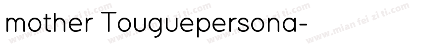 mother Touguepersona字体转换